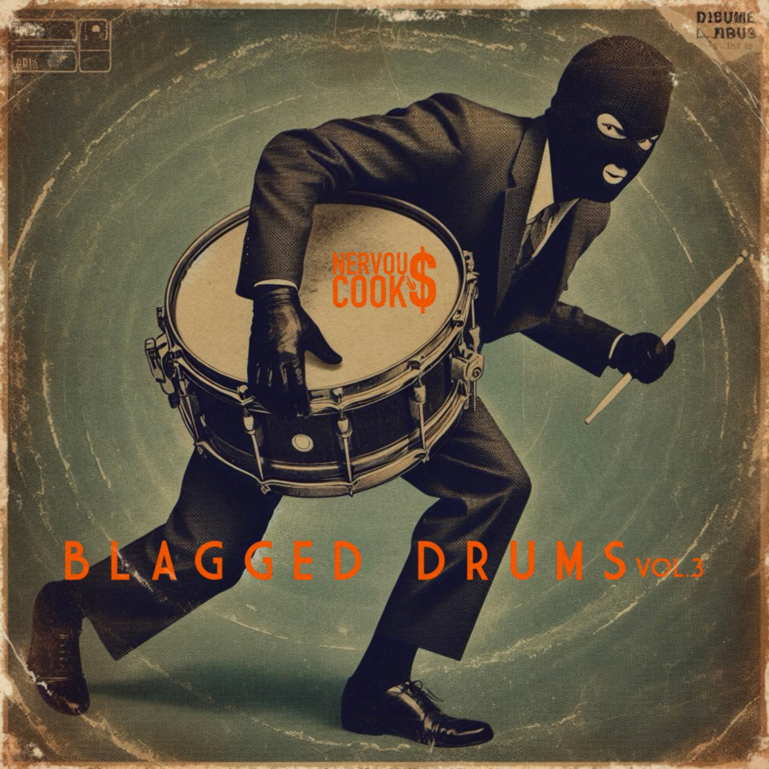 Blagged Drums Vol.3 Vinyl Drum One Shots Nervousville
